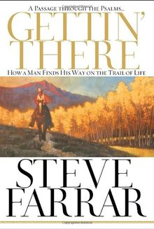 Gettin' There: A Passage Through the Psalms