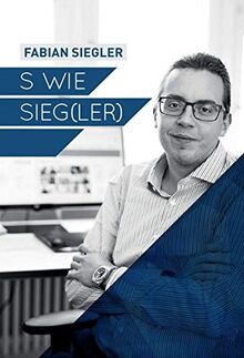 S wie Sieg(ler): Erfolg ist lernbar