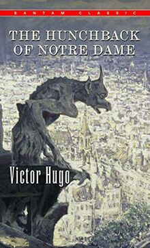 The Hunchback of Notre Dame (Bantam Classics)