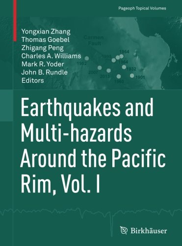 Yongxian Zhang 1, Earthquakes And Multi-hazards Around The Pacific Rim, Vol. I (Pageoph Topical Volumes)