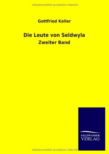 Die Leute von Seldwyla: Zweiter Band