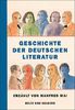 Geschichte der deutschen Literatur (Beltz & Gelberg - Sachbuch)
