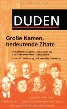 Duden Grosse Namen Bedeutende Zitate Von Albertus Magnus Tabula Rasa Bis N P Willis Die Oberen Zehntausend Herkunft Bedeutung Und Aktueller Gebrauch Herkunft Bedeutung Aktueller Gebrauch Von Dudenredaktion