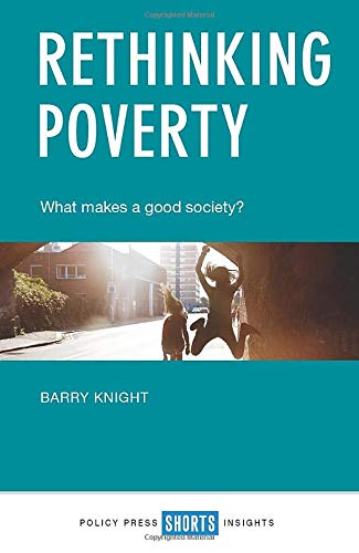 Rethinking Poverty: What Makes a Good Society? (Shorts Insights)