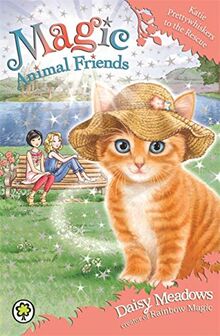 Katie Prettywhiskers to the Rescue: Book 17 (Magic Animal Friends, Band 17)