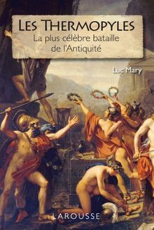 Les Thermopyles - la plus célèbre bataille de l'Antiquité von Mary, Luc | Buch | Zustand gut