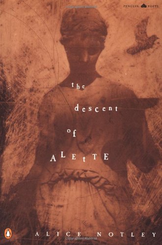 The Descent of Alette (Poets, Penguin)