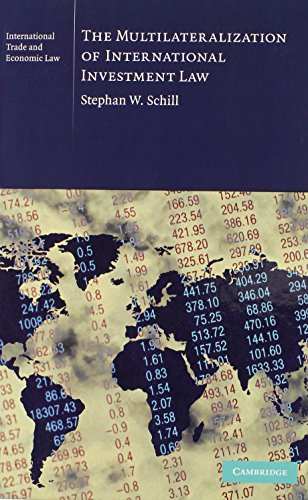 The Multilateralization of International Investment Law (Cambridge International Trade and Economic Law, Band 2)