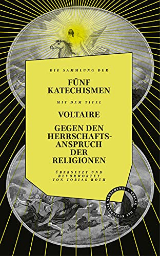 Die Buchhandlung in Oelde hat das Buch Gegen den Herrschaftsanspruch der Religionen. die fünf Katechismen: Übersetzt und bevorwortet von Tobias Roth