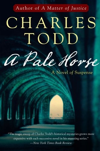 A Pale Horse: A Novel of Suspense (Inspector Ian Rutledge Mysteries, Band 10)