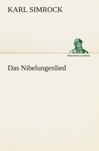 Das Nibelungenlied (TREDITION CLASSICS)
