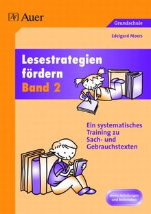 Lesestrategien fördern 2: Ein systematisches Training zu Sach- und Gebrauchstexten