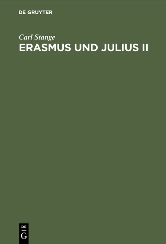 Erasmus und Julius II: Eine Legende