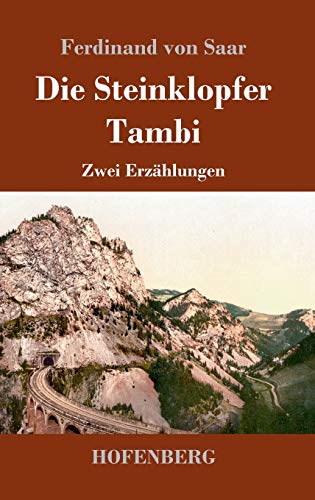 Die Steinklopfer / Tambi: Zwei Erzählungen