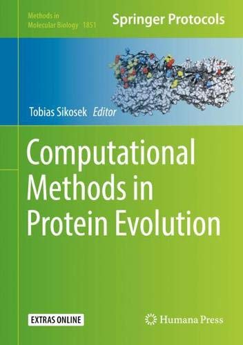 Computational Methods in Protein Evolution (Methods in Molecular Biology, Band 1851)