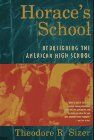 Horace's School: Redesigning the American High School