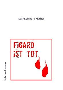 Figaro ist tot