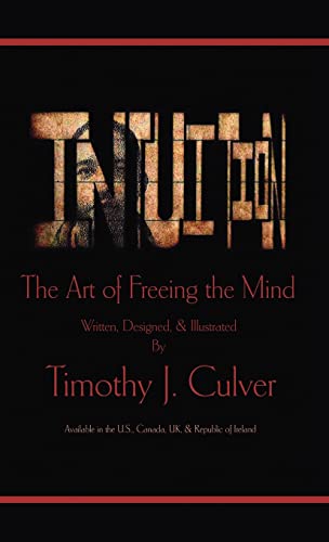 Intuition: The Art of Freeing the Mind