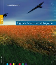 Digitale Landschaftsfotografie.