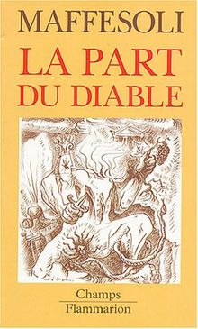 La part du diable : précis de subversion postmoderne