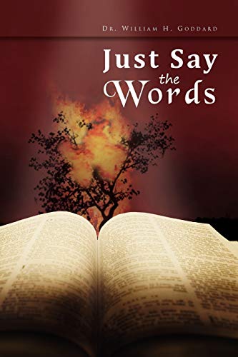 Just Say The Words