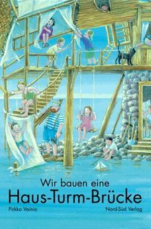 Wir bauen eine Haus- Turm- Brücke