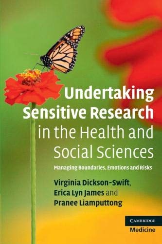 Undertaking Sensitive Research in the Health and Social Sciences: Managing Boundaries, Emotions and Risks (Cambridge Medicine (Paperback))