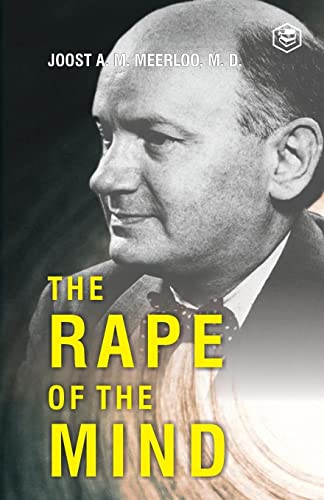 Meerloo, Joost Abraham Maurits The Rape Of The Mind