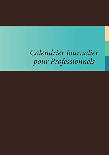 Calendrier Journalier pour Professionnels