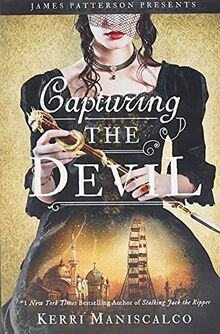 Capturing the Devil (Stalking Jack the Ripper, 4, Band 4)