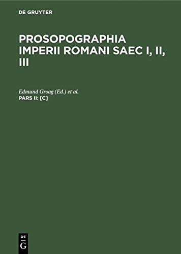 [C] (Prosopographia Imperii Romani Saec I, II, III)