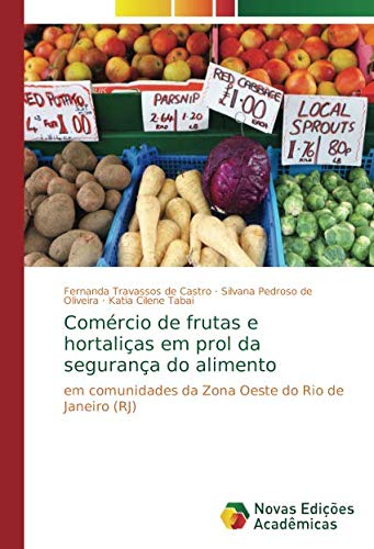 Comércio de frutas e hortaliças em prol da segurança do alimento: em comunidades da Zona Oeste do Rio de Janeiro (RJ)