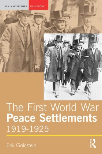 The First World War Peace Settlements, 1919-1925: From Versailles to Locarno, 1919-25 (Seminar Studies in History)