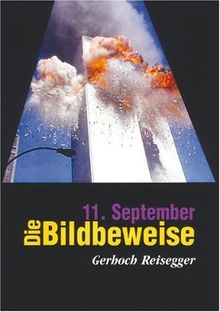 11. September: Die Bildbeweise