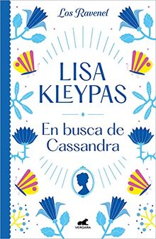 En busca de Cassandra (Los Ravenel 6) (Vergara Romántica, Band 6)