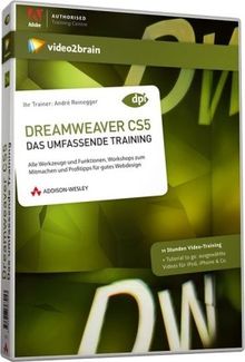 Dreamweaver CS5: Alle Werkzeuge und Funktionen, Workshops zum Mitmachen und Profi-Tipps für gutes Webdesign von Pearson Education GmbH | Software | Zustand gut