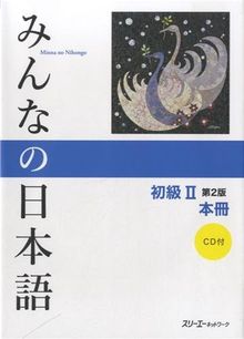 Minna no Nihongo: Syokyu 2 Second Edition Main Textbook 2 Kanji-Kana version: Hauptlehrbuch Kanji-kana Version. Anfänger 2