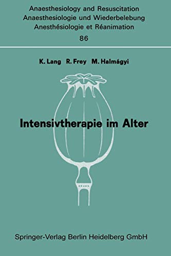 Intensivtherapie im Alter (Anaesthesiologie und Wiederbelebung 86)