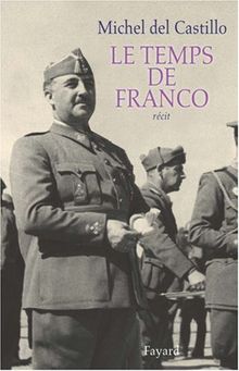Le temps de Franco : récit