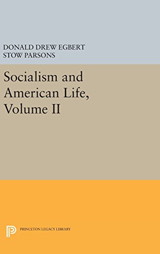 Socialism and American Life, Volume II (Princeton Legacy Library)