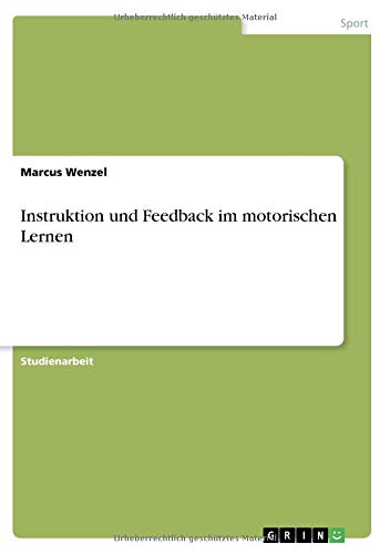 Instruktion und Feedback im motorischen Lernen