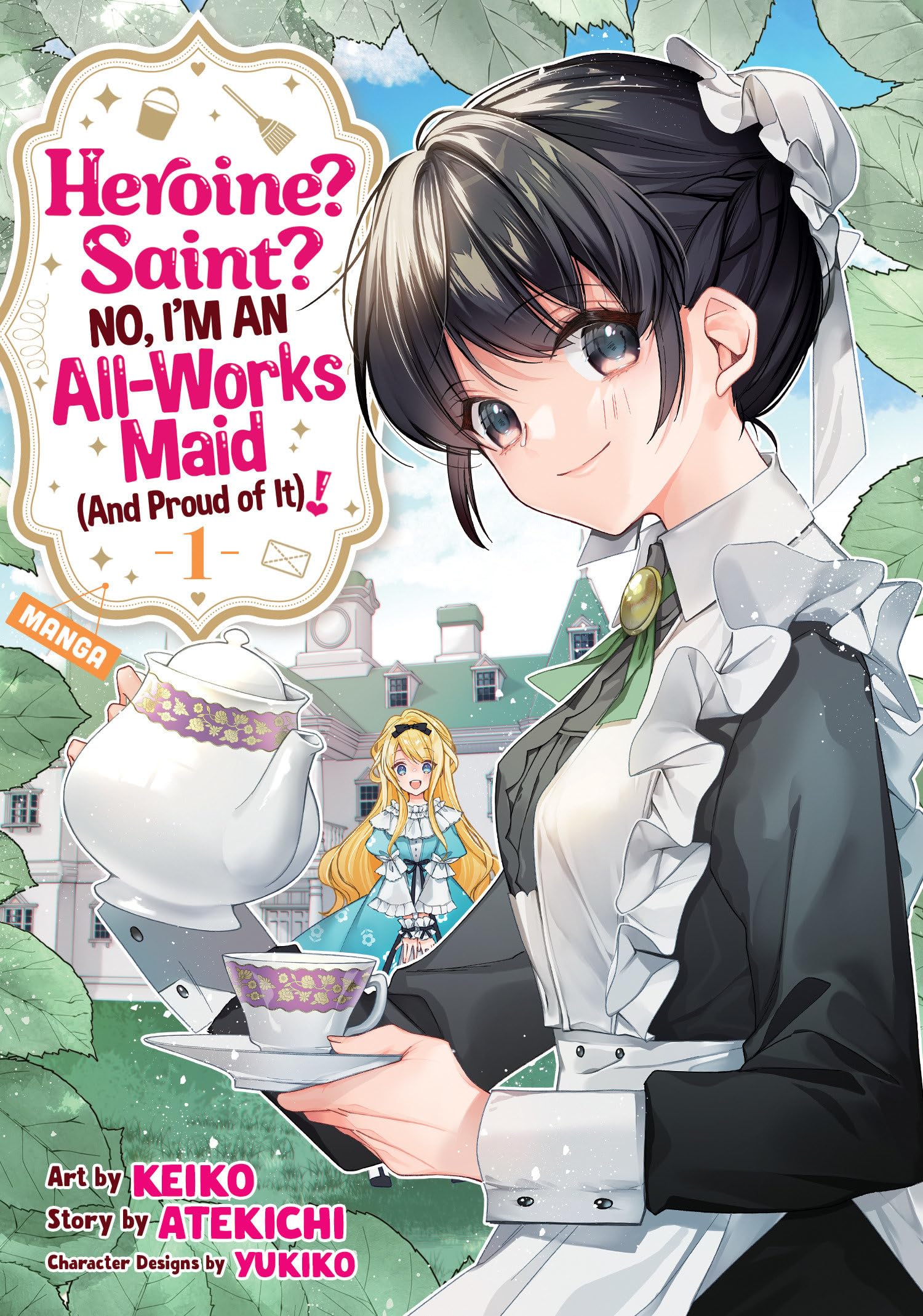 Heroine? Saint? No, I'm an All-Works Maid (And Proud of It)! (Manga) Vol. 1 - Neuware