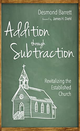 Addition through Subtraction: Revitalizing the Established Church