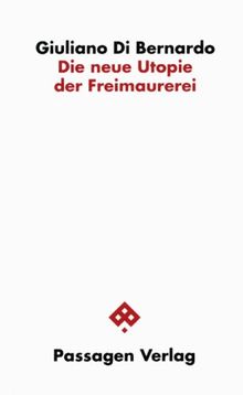 Die neue Utopie der Freimaurerei