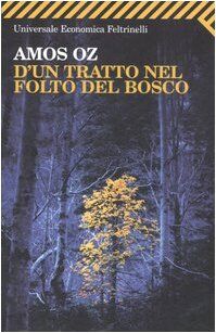 D'un tratto nel folto del bosco