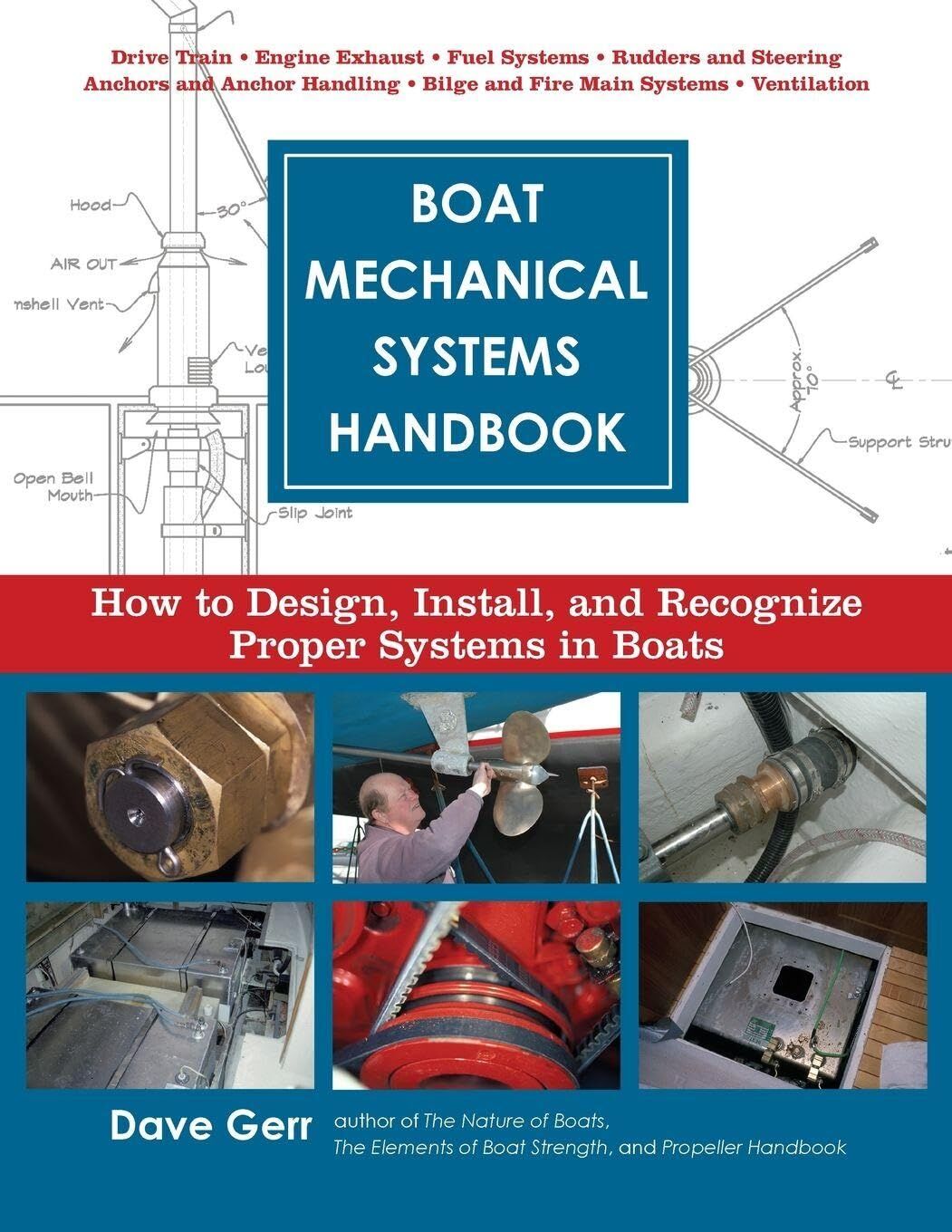 Gerr Boat Mechanical Systems Handbook, How To Design, Install, And Recognize Proper Systems In Boats