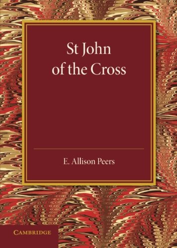 St John of the Cross: The Rede Lecture For 1932