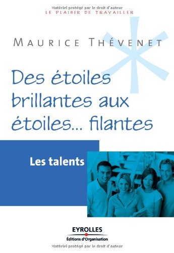 Des étoiles Brillantes Aux étoiles... Filantes : Les Talents