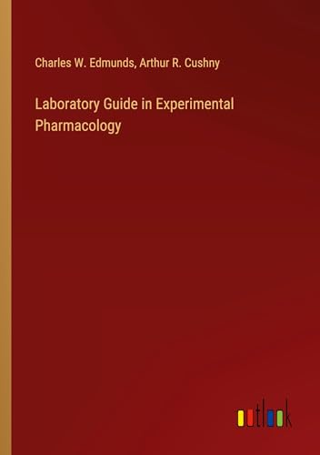 Laboratory Guide in Experimental Pharmacology