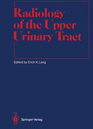 Radiology of the Upper Urinary Tract (Medical Radiology)